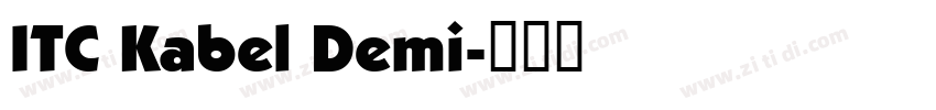 ITC Kabel Demi字体转换